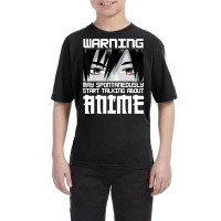 Warning May Spontaneously Start Talking About Anim Youth Tee | Artistshot