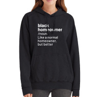 Black Homeowner Definition African American T Shir Vintage Hoodie | Artistshot