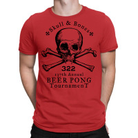 Skull & Bones Beer Pong Tournament T-shirt | Artistshot