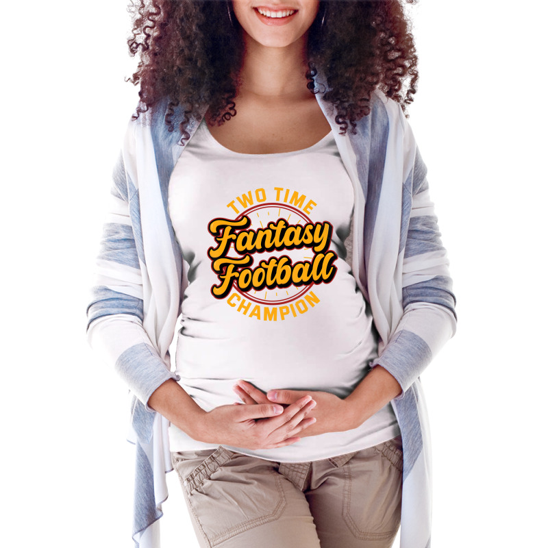 Two Time Fantasy Football Champion Champ League Dr Maternity Scoop Neck T-shirt by hausch | Artistshot