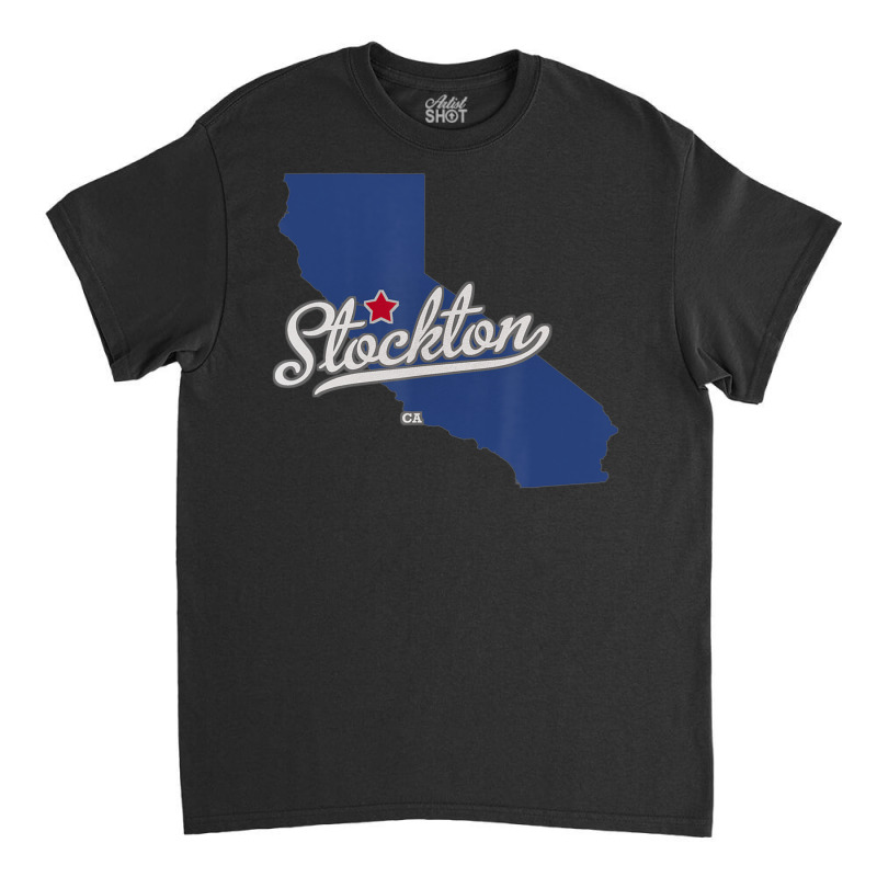 Stockton California Ca Map T Shirt Classic T-shirt by voutsro | Artistshot