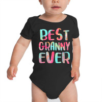 Best Granny Ever T Shirt Funny Mother's Day T Shir Baby Bodysuit | Artistshot