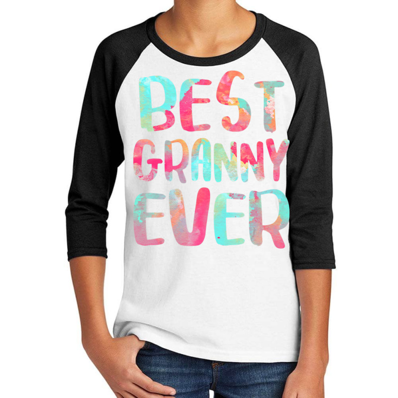 Best Granny Ever T Shirt Funny Mother's Day T Shir Youth 3/4 Sleeve | Artistshot