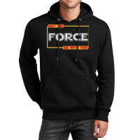 May The Force Be With You Unisex Hoodie | Artistshot