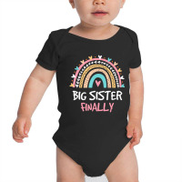 Big Sister Finally Rainbow New Baby Announcement T Baby Bodysuit | Artistshot