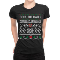 Deck The Halls With Beta Blockers Olol Sweatshirt Ladies Fitted T-shirt | Artistshot