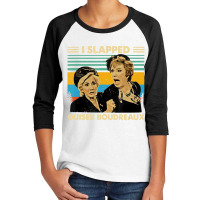 I Slapped Ouiser Boudreaux Vintage Retro T Shirt Youth 3/4 Sleeve | Artistshot