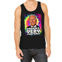 Biden Dazed And Very Confused Tie Dye Funny T Shir Tank Top | Artistshot