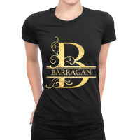 Barragan Name T Shirt Ladies Fitted T-shirt | Artistshot