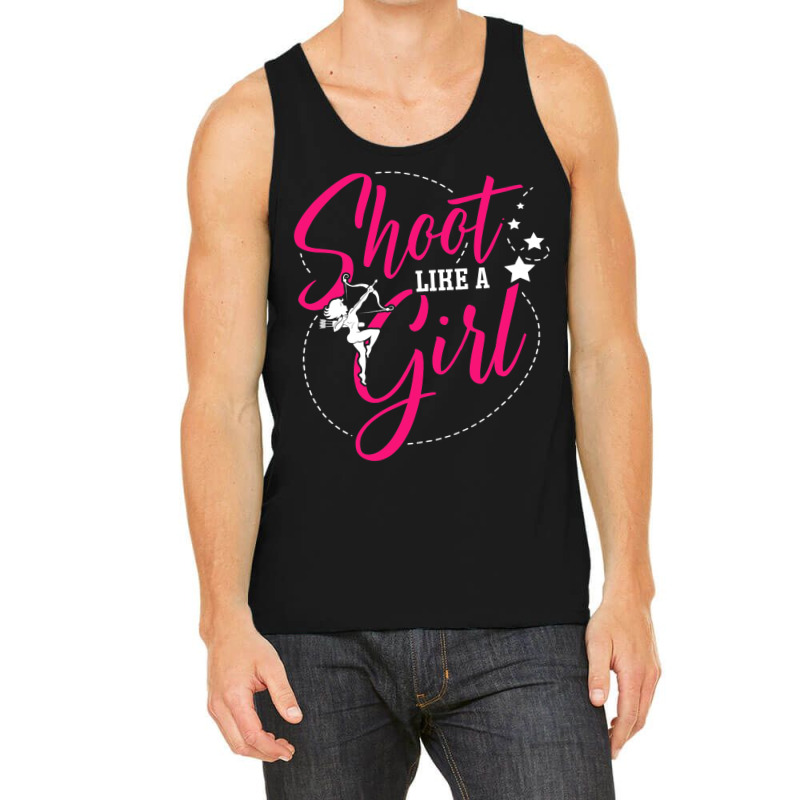 Shoot Like A Girl For A Archer Funny Archery Tank Top | Artistshot