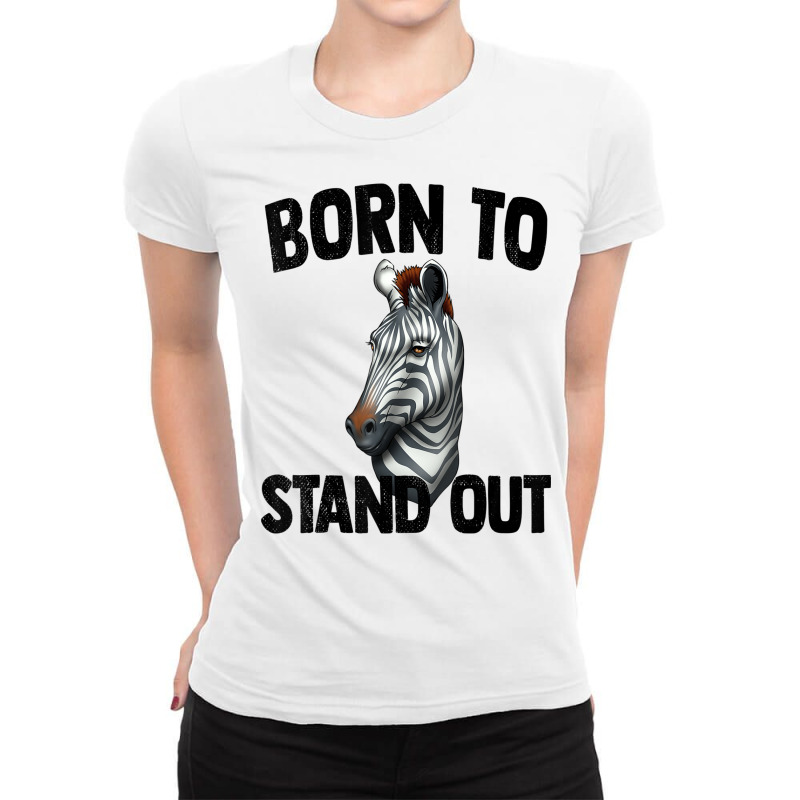 Born To Stand Out African Safari Zoo Animal T Shir Ladies Fitted T-Shirt by imelde | Artistshot