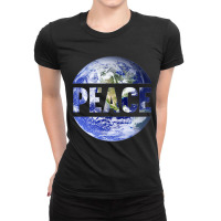 World Peace Support Earth Peace Day Lover Graphic Ladies Fitted T-shirt | Artistshot