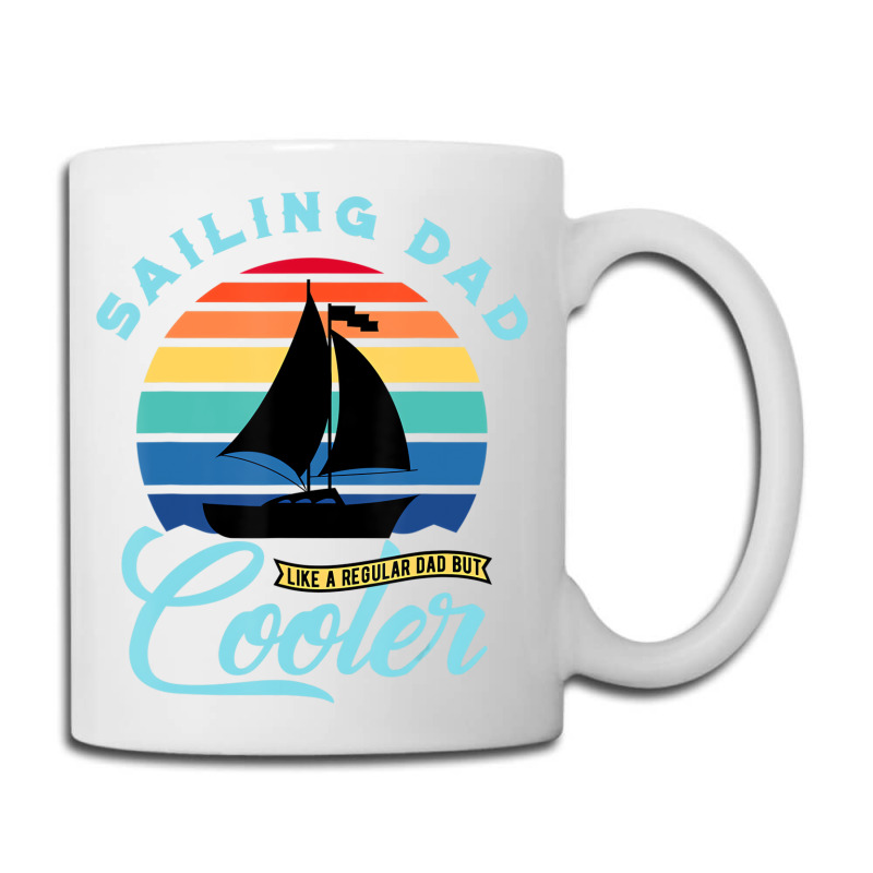 Mens Sailing Dad   Sailboat Sail Boating Captain S Coffee Mug | Artistshot