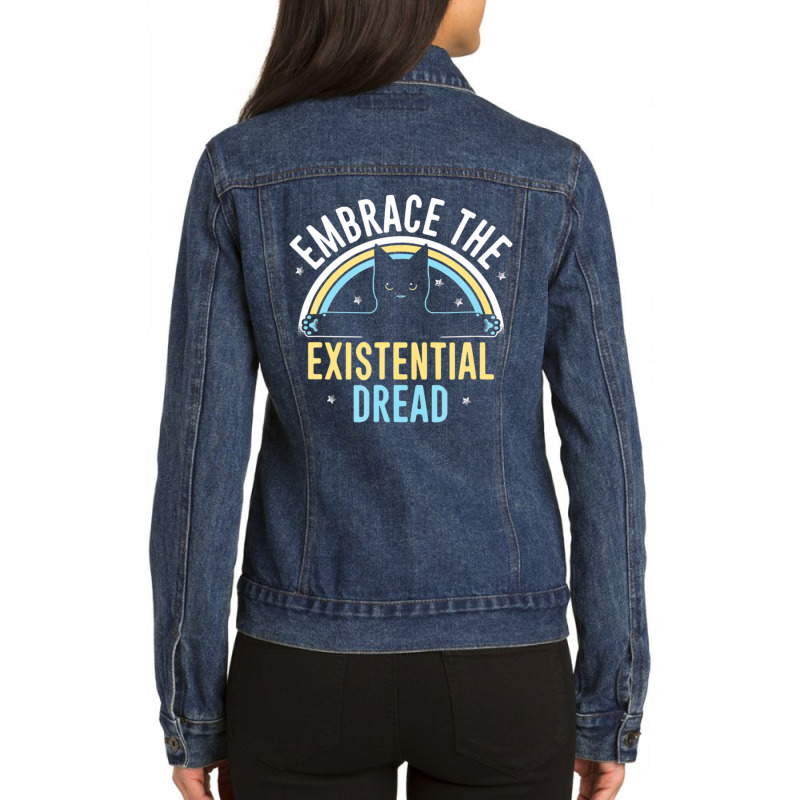 Embrace He Existential Dread Funny Novelty Cat Lov Ladies Denim Jacket by lavinia | Artistshot