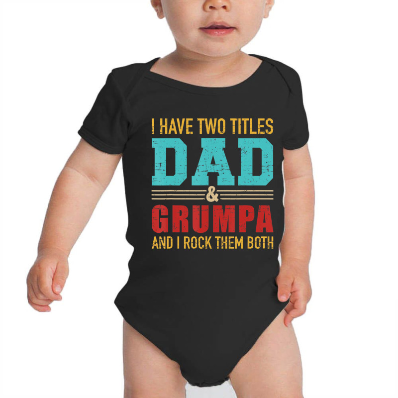 Mens Two Titles Dad And Grumpa Vintage Retro Grand Baby Bodysuit by bettincam | Artistshot