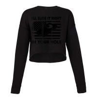 I'll Slide It Right In Your Hole Funny Cornhole Be Cropped Sweater | Artistshot