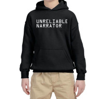 Unreliable Narrator Youth Hoodie | Artistshot