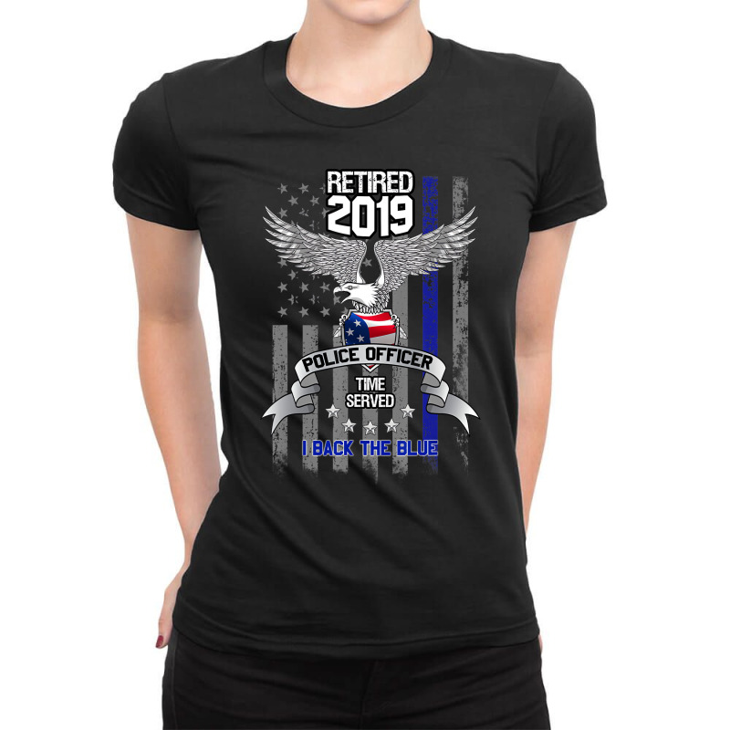 Police Officer Retirement 2019 I Black The Blue T Ladies Fitted T-Shirt by africaka | Artistshot