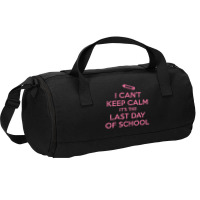 Funny I Cant Keep Calm Last Day Of School Teacher Duffel Bag | Artistshot