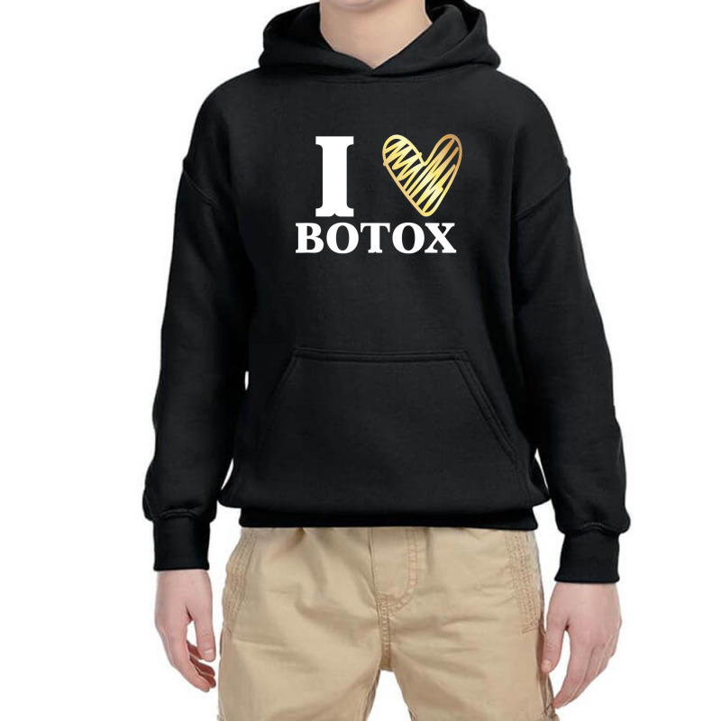 Funny I Love Botox T Shirt Injections Plastic Surg Youth Hoodie | Artistshot