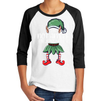 Im Not An Elf Just Short Christmas Matching Family Youth 3/4 Sleeve | Artistshot