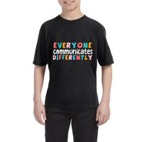 Everyone Communicate Differently Autism Special Ed Youth Tee | Artistshot