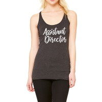 Assistant Director  School Drama And Musical Theat Racerback Tank | Artistshot