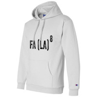 Fa (la)8 Funny Math Christmas T Shirt Fa La La La Champion Hoodie | Artistshot