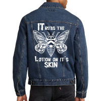 It Rubs The Lotion On The Skin. Pullover Hoodie Men Denim Jacket | Artistshot