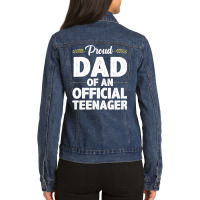 Cool Official Teenager For Proud Dad Father 13 Yea Ladies Denim Jacket | Artistshot