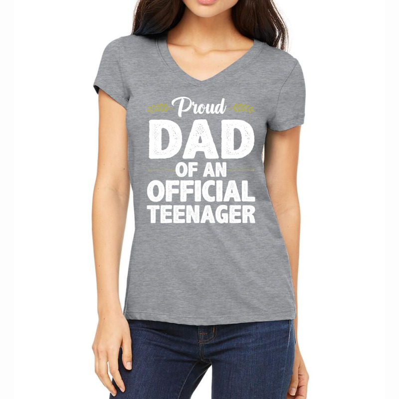 Cool Official Teenager For Proud Dad Father 13 Yea Women's V-Neck T-Shirt by bonne | Artistshot