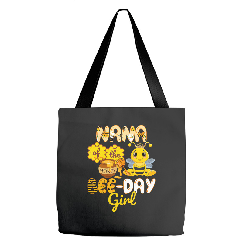 Nana Of The Bee Day Girl Funny Bee Birthday Party Tote Bags | Artistshot