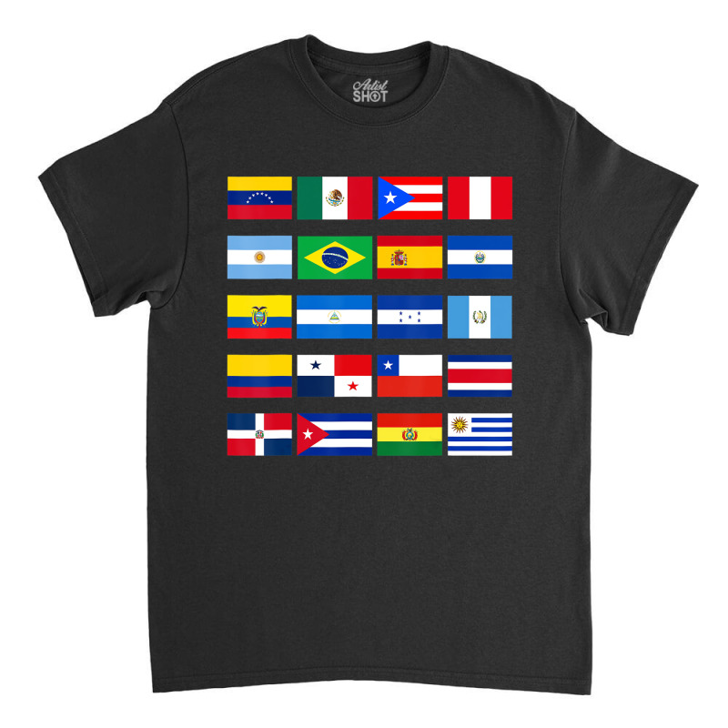 All Latin American Flags Latino Hispanic Heritage Classic T-shirt by ravand | Artistshot