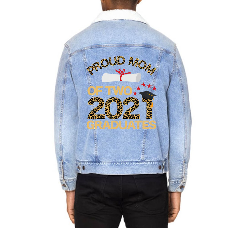 Proud Mom Of Two 2021 Graduates Twin Mama Graduati Unisex Sherpa-lined Denim Jacket | Artistshot