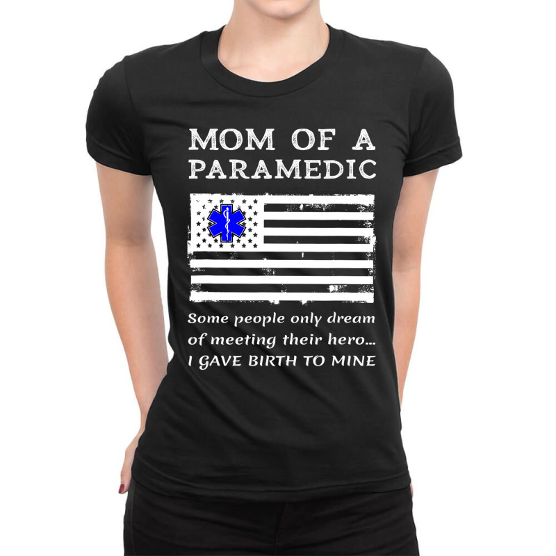 Proud Paramedic Mom Mother Usa American Flag Medic Ladies Fitted T-Shirt by africaka | Artistshot