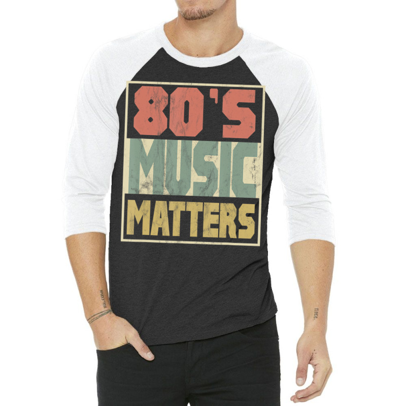 80s Music Matters Tshirt Vintage 80s Style Retro C 3/4 Sleeve Shirt | Artistshot