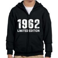 Limited Edition And Born In 1962 T Shirt Youth Zipper Hoodie | Artistshot