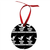 Natural Born Wakeboarder Funny Ornament | Artistshot