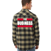 The Best Of The Business Flannel Shirt | Artistshot