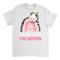 Holy Cow Im Seven Birthday Girl Outfit 7th Bday Fo Classic T-shirt | Artistshot