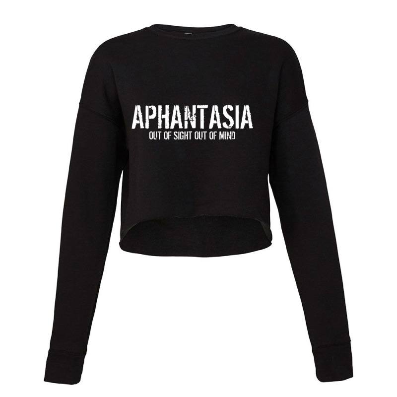 Aphantasia   Out Of Sight Out Of Mind T Shirt Cropped Sweater by ravand | Artistshot