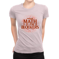 Math Is For Blockers   Mountain Edition Ladies Fitted T-shirt | Artistshot