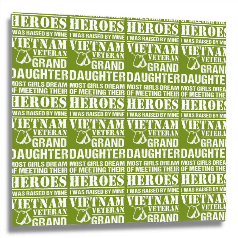 Vietnam Veteran Granddaughter Metal Print Square | Artistshot