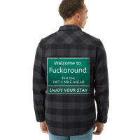 Funny Road Sign Humor Fuck Around And Find Out T S Flannel Shirt | Artistshot