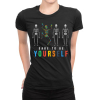 Skeleton Dabbing Dare To Be Yourself, Funny Autism Ladies Fitted T-shirt | Artistshot