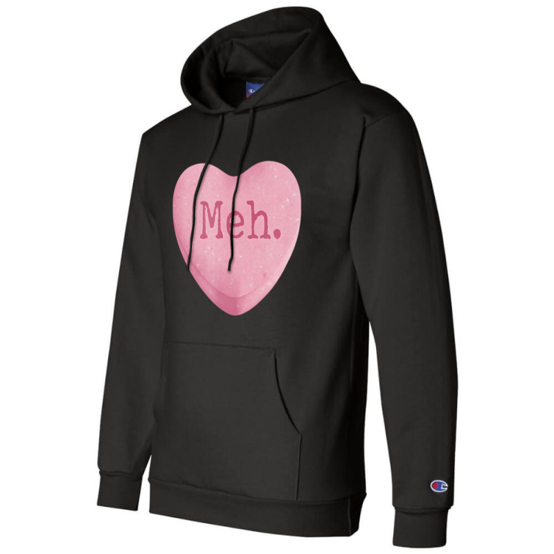 Funny Single Ladies Valentines Day Candy Heart T S Champion Hoodie | Artistshot