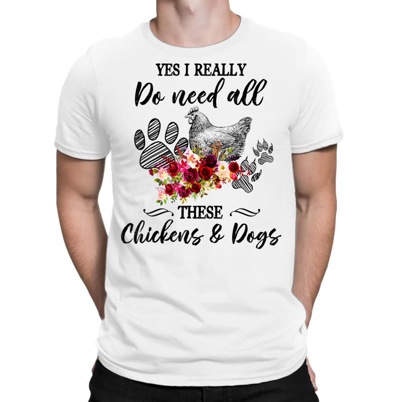 Funny Yes I Really Do Need All These Chickens And T-shirt | Artistshot