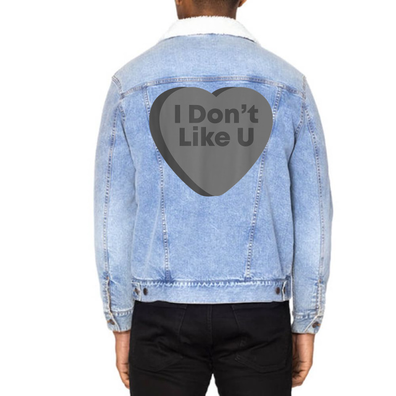 Anti Valentines Day Goth Emo Candy Heart   I Don't Unisex Sherpa-Lined Denim Jacket by wafaha | Artistshot