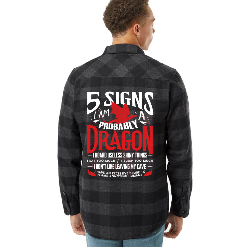 5 Signs Im Probably A Dragon 1 Flannel Shirt by whoretacarpal | Artistshot