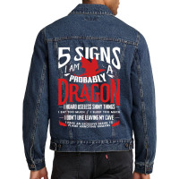 5 Signs Im Probably A Dragon 1 Men Denim Jacket | Artistshot